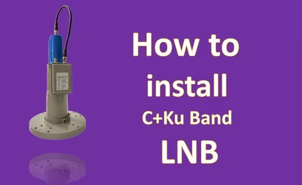 Install C+Ku-Band LNBF to receive C-Band and Ku-Band free-to-air TV channels, lifetime free. One-time installation on the roof