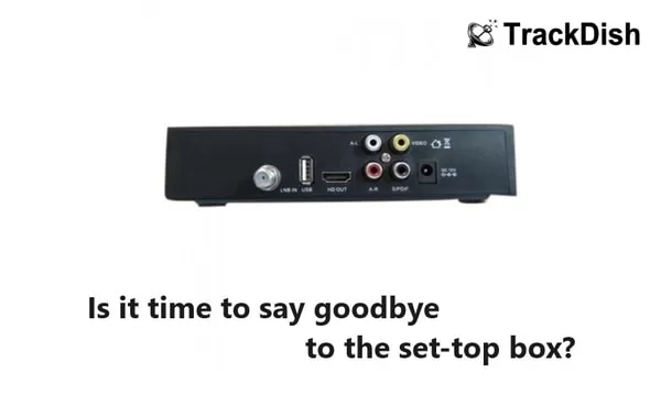 built-in satellite tuners - set-top boxes may be stopped because the government has mandated built-in satellite tuners required in new TVs