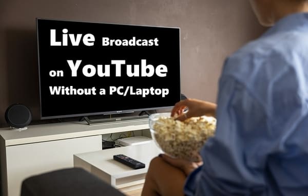 Know, How to start a Live Broadcast on YouTube and Cable TV without a computer. Expand your Digital Live TV Channel on OTT and Cable TV