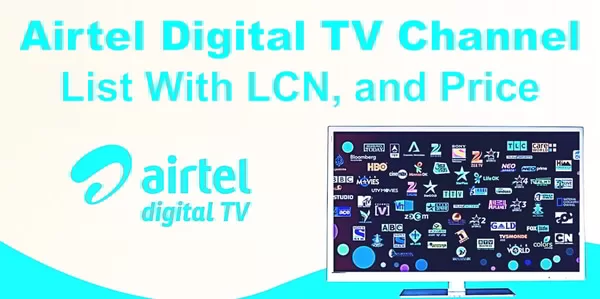 Airtel DTH Channel List - Airtel Digital TV channel list with channel numbers, airtel channel number list, Tamil channel list in airtel dth