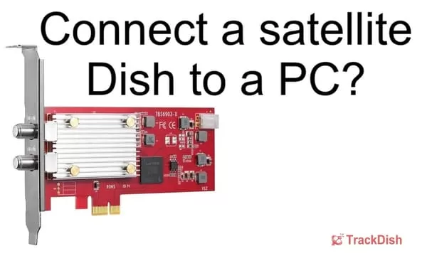 Know, How to connect satellite dish to PC? Can you watch satellite TV on a PC, using SkyGrabber, DVBViewer, ProgDVB, or NextPVR.